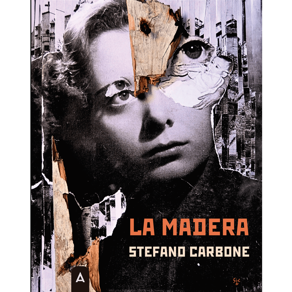 la madera - Stefano Carbone